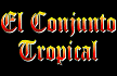El Conjunto Tropical